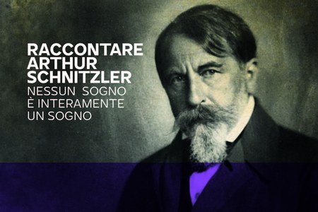 Raccontare Arthur Schnitzler. Nessun sogno è interamente un sogno